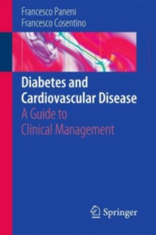 Kniha Diabetes and Cardiovascular Disease Francesco Paneni