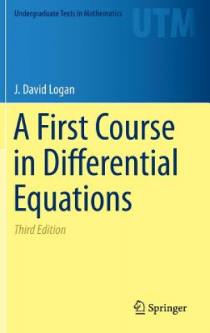 Carte First Course in Differential Equations J. David Logan