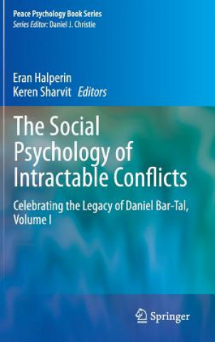 Könyv Social Psychology of Intractable Conflicts Eran Halperin