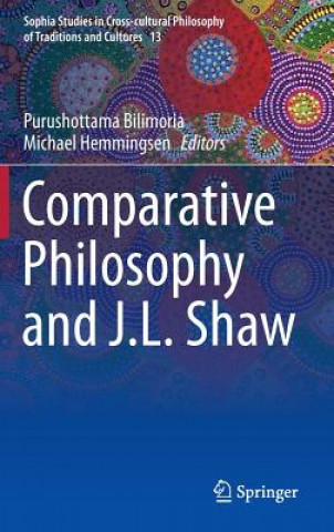 Buch Comparative Philosophy and J.L. Shaw Purushottama Bilimoria