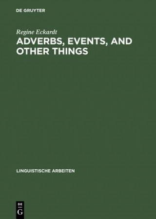 Book Adverbs, Events, and Other Things Regine Eckardt