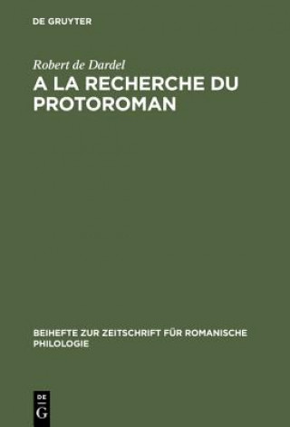 Kniha la recherche du protoroman Robert De Dardel