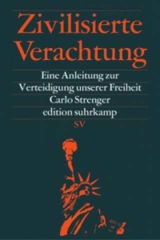 Knjiga Zivilisierte Verachtung Carlo Strenger