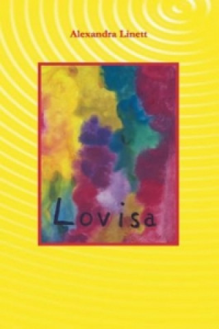 Könyv Lovisa Alexandra Linett