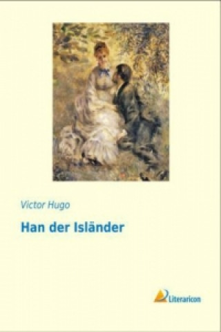 Książka Han der Isländer Victor Hugo