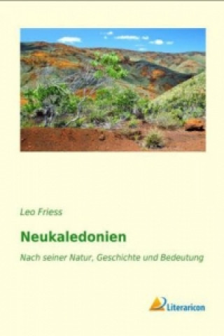 Книга Neukaledonien Leo Friess