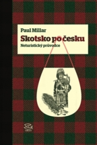 Kniha Skotsko po česku Paul Millar