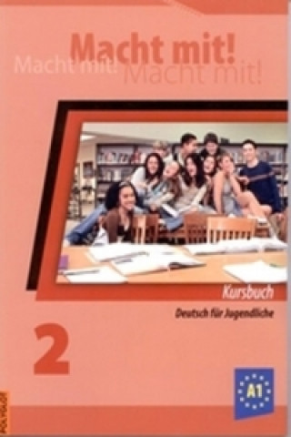 Könyv Macht mit! 2. /A1/ - Kniha pre žiaka Doris Dusilová