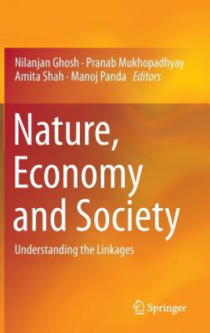 Kniha Nature, Economy and Society Nilanjan Ghosh