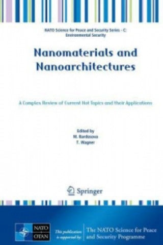 Carte Nanomaterials and Nanoarchitectures Maria Bardosova