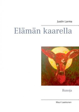 Kniha Elaman kaarella Justin Larma