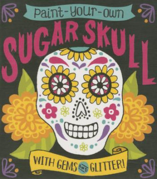 Carte Paint-Your-Own Sugar Skull T L Bonaddio