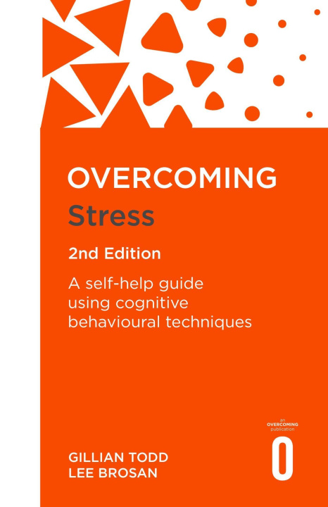 Knjiga Overcoming Stress, 2nd Edition Leonora Brosan