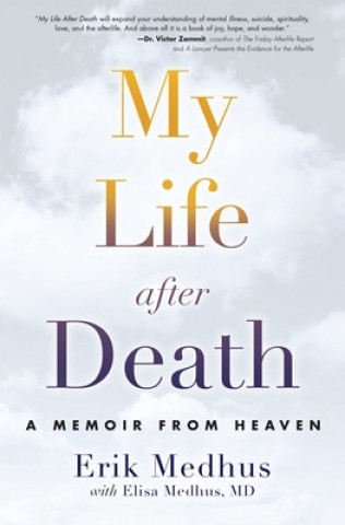 Könyv My Life After Death Erik Medhus