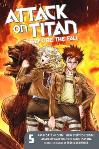 Könyv Attack On Titan: Before The Fall 5 Hajime Isayama