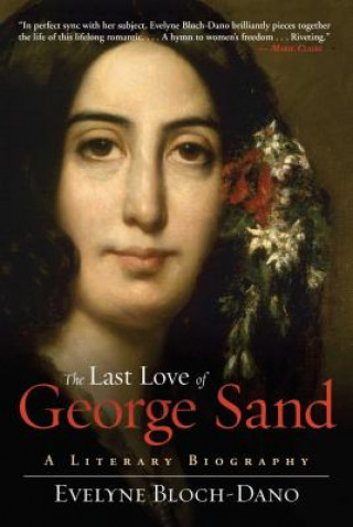 Könyv Last Love of George Sand Evelyne Block-Dano