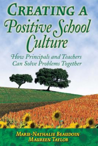 Kniha Creating a Positive School Culture Marie-Nathalie Beaudoin