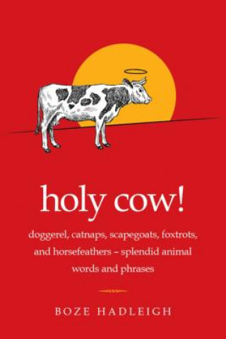Livro Holy Cow! Boze Hadleigh