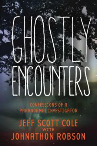 Carte Ghostly Encounters Jeff Scott Cole