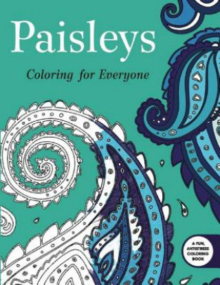 Книга Paisleys: Coloring for Everyone Skyhorse Publishing