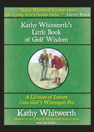 Buch Kathy Whitworth's Little Book of Golf Wisdom Kathy Whitworth