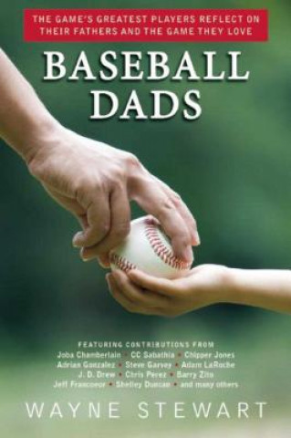 Книга Baseball Dads Wayne Stewart