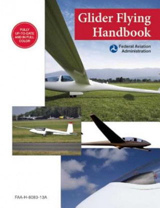Book Glider Flying Handbook (Federal Aviation Administration) Federal Aviation Administration (FAA)