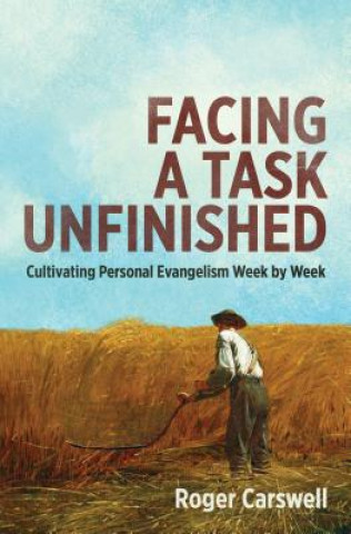 Book Facing a Task Unfinished Roger Carswell