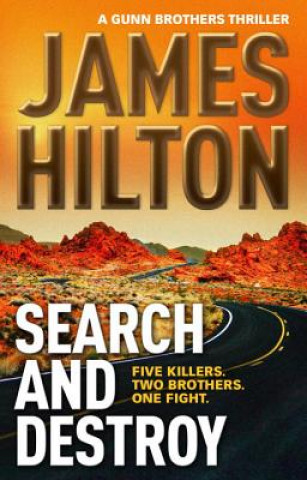 Livre Search and Destroy (a Gunn Brothers Thriller) James Hilton