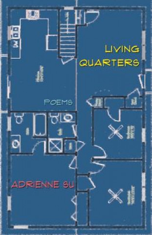 Kniha Living Quarters Adrienne Su