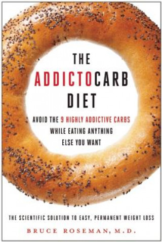 Kniha Addictocarb Diet Bruce Roseman