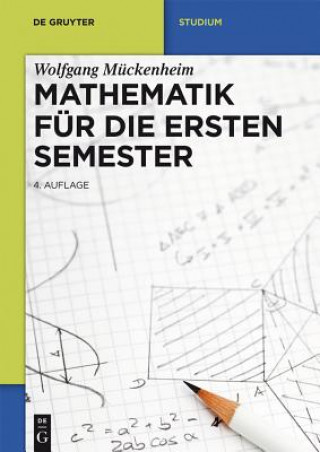 Kniha Mathematik fur die ersten Semester Wolfgang Mückenheim