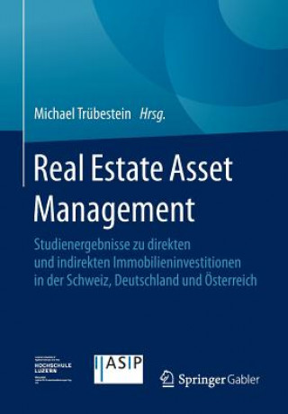 Knjiga Real Estate Asset Management Michael Trübestein