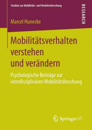 Carte Mobilitatsverhalten Verstehen Und Verandern Marcel Hunecke