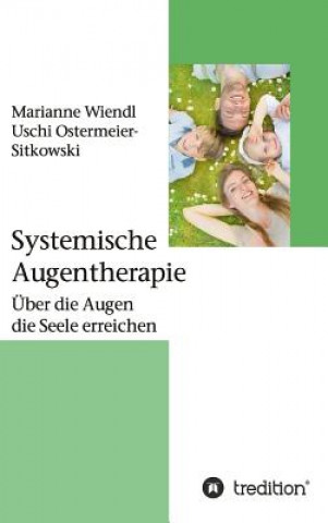 Kniha Systemische Augentherapie Marianne Wiendl