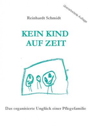 Kniha Kein Kind auf Zeit Reinhardt Schmidt