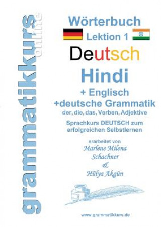 Kniha Woerterbuch Deutsch - Hindi- Englisch Niveau A1 Lektion 1 Marlene Abdel Aziz - Schachner