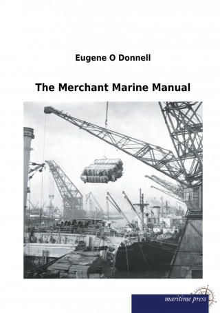 Könyv The Merchant Marine Manual Eugene O Donnell