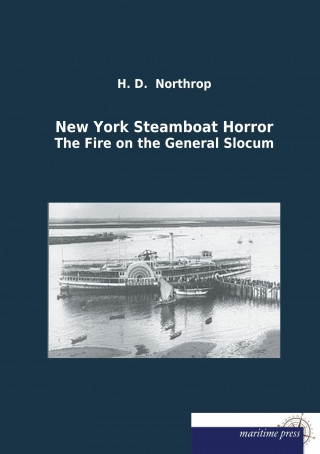 Könyv New York Steamboat Horror H. D. Northrop