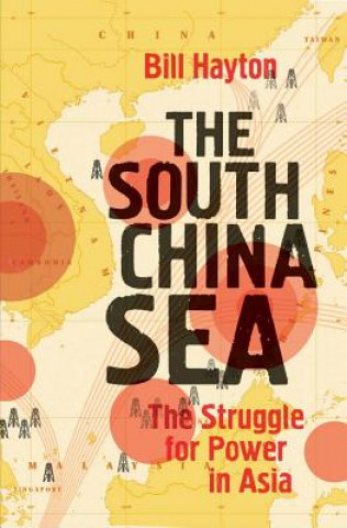 Carte South China Sea Bill Hayton