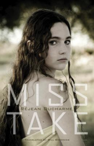 Kniha Miss Take Rejean Ducharme