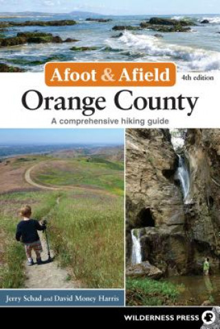 Książka Afoot & Afield: Orange County Jerry Schad