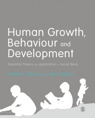 Carte Human Growth, Behaviour and Development Alastair Gibson