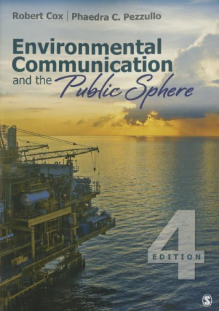 Könyv Environmental Communication and the Public Sphere Robert Cox