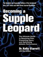 Könyv Becoming a Supple Leopard Kelly Starrett