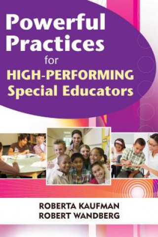 Buch Powerful Practices for High-Performing Special Educators Robert Kaufman