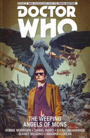 Książka Doctor Who: The Tenth Doctor Vol. 2: The Weeping Angels of Mons Robbie Morrison