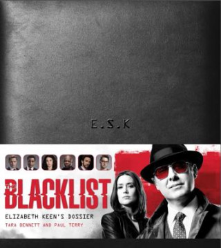 Könyv Blacklist: Elizabeth Keen's Dossier Paul Terry