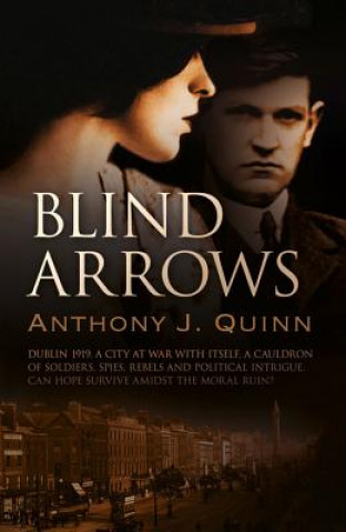 Könyv Blind Arrows Anthony Quinn