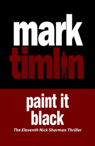 Kniha Paint It Black Mark Timlin